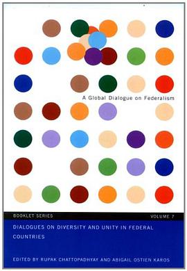 Dialogues on Diversity and Unity in Federal Countries pdf epub mobi 电子书 下载