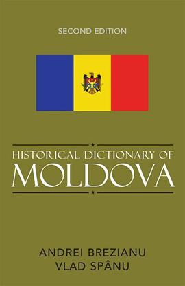 Historical Dictionary of Moldova pdf epub mobi 电子书 下载