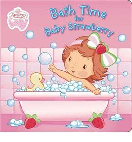 Bath Time for Baby Strawberry pdf epub mobi 电子书 下载