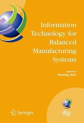 Information Technology for Balanced Manufacturing Systems pdf epub mobi 電子書 下載