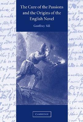 The Cure of the Passions and the Origins of the English Novel pdf epub mobi 下载