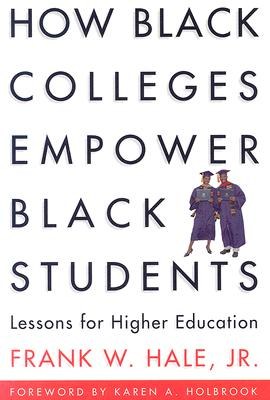 How Black Colleges Empower Black Students pdf epub mobi 电子书 下载
