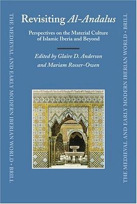Revisiting al-Andalus (The Medieval and Early Modern Iberian World) pdf epub mobi 电子书 下载
