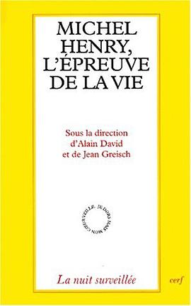 Michel henry l'epreuve de la vie pdf epub mobi 电子书 下载