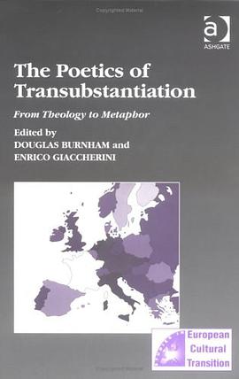 The Poetics Of Transubstantiation pdf epub mobi 电子书 下载