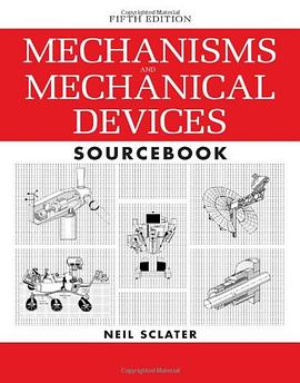 Mechanisms and Mechanical Devices Sourcebook, 5th Edition pdf epub mobi 电子书 下载