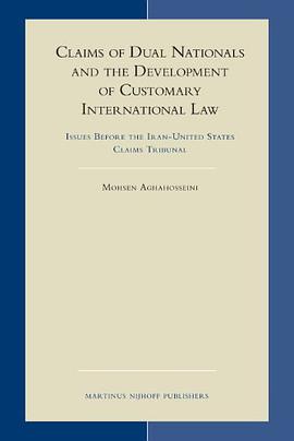 Claims of Dual Nationals and the Development of Customary International Law