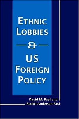 Ethnic Lobbies And US Foreign Policy pdf epub mobi 电子书 下载