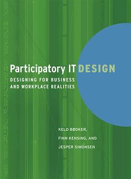 Participatory IT Design pdf epub mobi 电子书 下载
