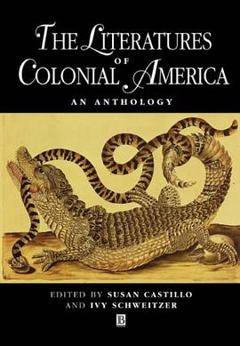 The Literatures of Colonial America pdf epub mobi 电子书 下载