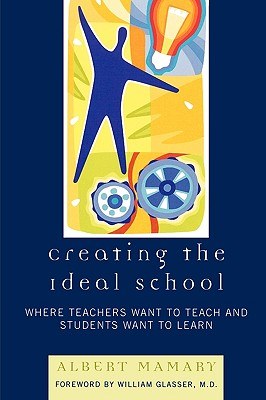 Creating the Ideal School pdf epub mobi 电子书 下载