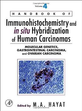 Handbook of Immunohistochemistry and in Situ Hybridization of Human Carcinomas pdf epub mobi 电子书 下载