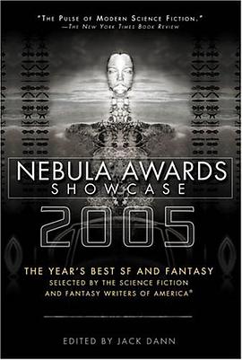 Nebula Awards Showcase 2005 (Nebula Awards Showcase) pdf epub mobi 电子书 下载