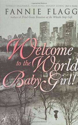 Welcome to the World, Baby Girl pdf epub mobi 下载
