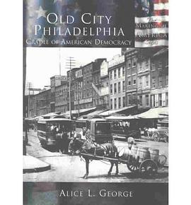 Old City Philadelphia pdf epub mobi 电子书 下载