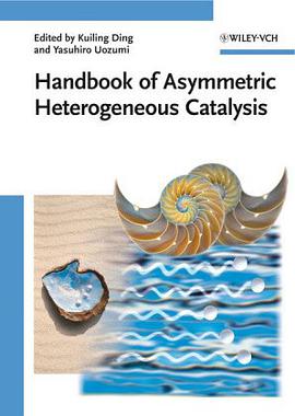 Handbook of Asymmetric Heterogeneous Catalysis pdf epub mobi 电子书 下载