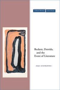 Beckett, Derrida, and the Event of Literature pdf epub mobi 电子书 下载