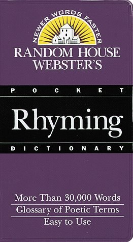 Random House Webster's Pocket Rhyming Dictionary (Random House Newer Words Faster) pdf epub mobi 下载