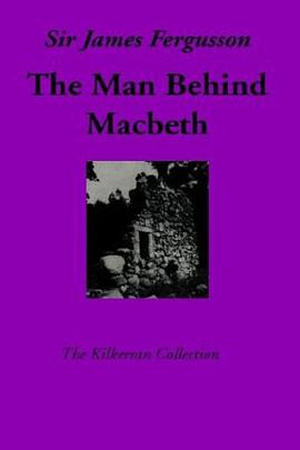 The Man Behind Macbeth and Other Studies pdf epub mobi 电子书 下载
