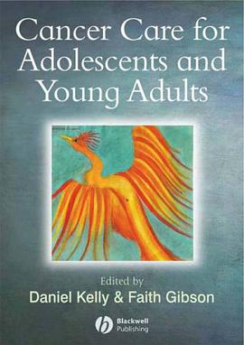 Cancer Care for Adolescents and Young Adults pdf epub mobi 电子书 下载