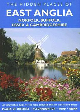 The Hidden Places of East Anglia pdf epub mobi 下载
