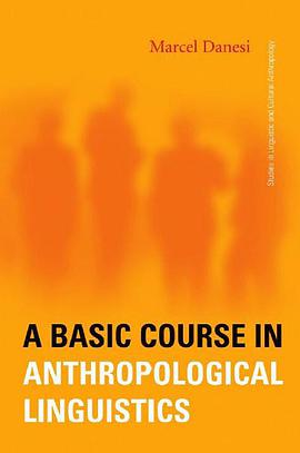 Basic Course In Anthropological Linguistics pdf epub mobi 下载