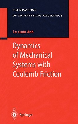 Dynamics of Mechanical Systems With Coulomb Friction pdf epub mobi 电子书 下载