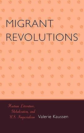 Migrant Revolutions pdf epub mobi 电子书 下载