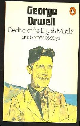 Decline of the English Murder And Other Essays pdf epub mobi 电子书 下载