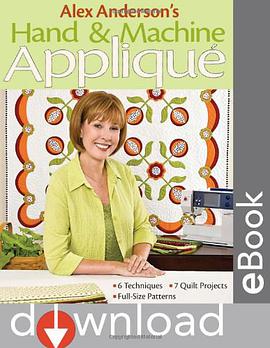 Alex Anderson's Hand and Machine Applique pdf epub mobi 电子书 下载