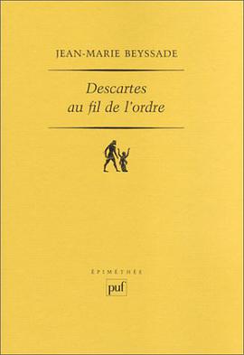Descartes au fil de l'ordre pdf epub mobi 下载