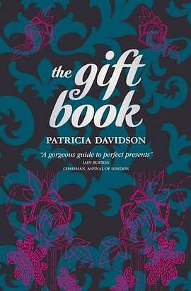 The Gift Book - Your Indispensable Guide to the World of Giving礼品指南 pdf epub mobi 电子书 下载