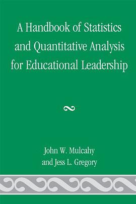 A Handbook of Statistics and Quantitative Analysis for Educational Leadership pdf epub mobi 下载