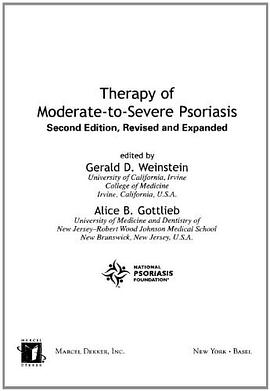 Therapy of Moderate-to-Severe Psoriasis pdf epub mobi 电子书 下载