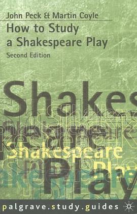 How to Study a Shakespeare Play (How to Study Literature S.) pdf epub mobi 电子书 下载