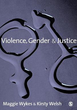 Violence, Gender and Justice pdf epub mobi 下载