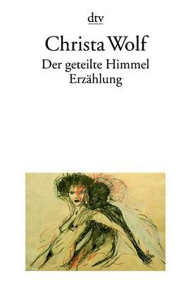 Der geteilte Himmel pdf epub mobi 電子書 下載