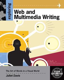 Exploring Web and Multimedia Writing pdf epub mobi 电子书 下载