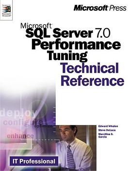 Microsoft SQL Server(tm) 7.0 Performance Tuning Technical Reference (It-Microsoft Technical Referenc pdf epub mobi 电子书 下载