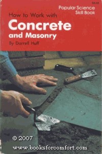 How to work with concrete and masonry (Popular science skill book) pdf epub mobi 电子书 下载
