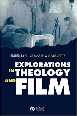 Explorations in Theology and Film pdf epub mobi 电子书 下载