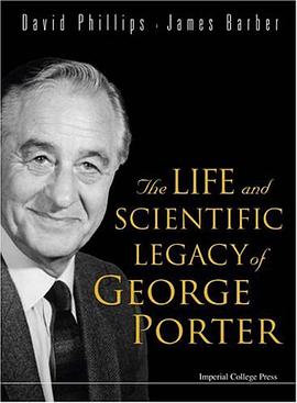 Life and scientific legacy of george porter pdf epub mobi 电子书 下载