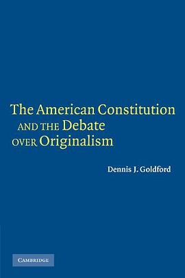 The American Constitution and the Debate over Originalism pdf epub mobi 电子书 下载
