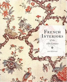 French Interiors of the 18th Century pdf epub mobi 電子書 下載