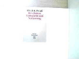 Revolution, Fortschritt und Verfassung pdf epub mobi 电子书 下载