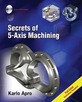 Secrets of 5-axis Machining pdf epub mobi 电子书 下载