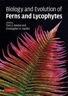 Biology and Evolution of Ferns and Lycophytes pdf epub mobi 電子書 下載