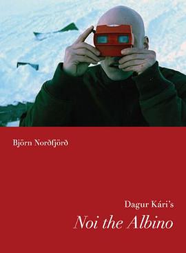 Dagur Kari's Noi the Albino (Nordic Film Classics) pdf epub mobi 电子书 下载