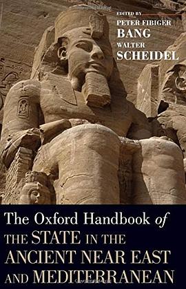 The Oxford Handbook of the State in the Ancient Near East and Mediterranean pdf epub mobi 电子书 下载