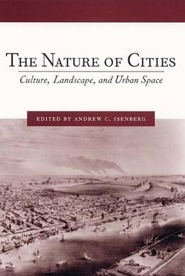 The Nature of Cities pdf epub mobi 电子书 下载